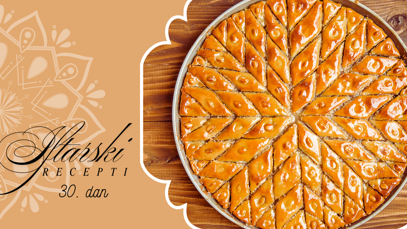 Iftarski recepti 30. dan